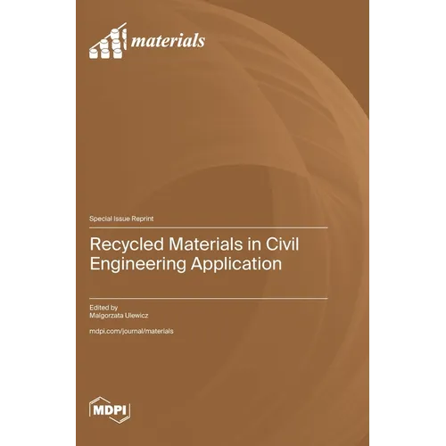 Recycled Materials in Civil Engineering Application