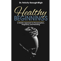 Healthy Beginnings