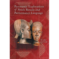 Panoramic Explorations of Nweh Rituals and Performance Language