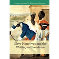 Slave Narratives and the Writings of Freedmen