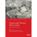 Hazard and Disaster Risk in Ostia: Between hypothesis and reality