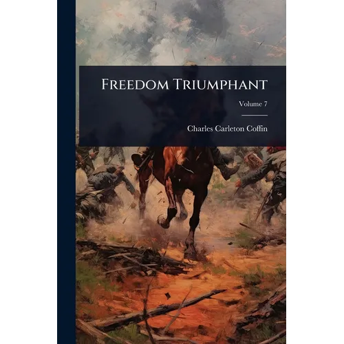 Freedom Triumphant - Paperback