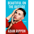 Beautiful on the Outside: A Memoir