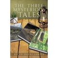 The Three Mysterious Tales