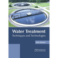Water Treatment: Techniques and Technologies