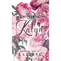 Uncovering Kalyn