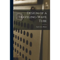 Design of a Traveling-wave Tube