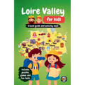 Loire Valley for Kids - Travel Guide and Activity Book: Discover French Culture, History, Landmarks and Traditions through Games, Puzzles and Fun Fact