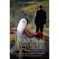 Inocencia Perdida: Una Novela Romántica en Español Llena de Emociones Intensas