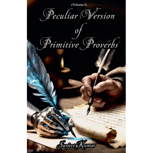 Peculiar Version of Primitive Proverbs