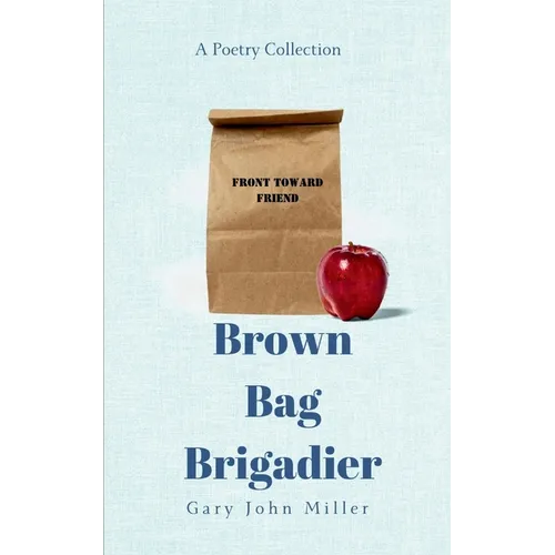 Brown Bag Brigadier