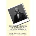 The Lost History of Randolph County, Missouri