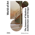 The Sources of Modern Architecture and Design