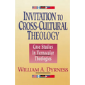 A Invitation to Cross-Cultural Theology: Case Studies in Vernacular Theologies