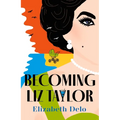 Becoming Liz Taylor