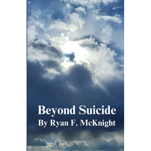 Beyond Suicide