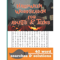 Halloween Wordsearch: For Adults and Teens