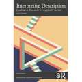 Interpretive Description: Qualitative Research for Applied Practice