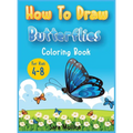How to draw Butterfly coloring book for kids 4-8: A cute activity book for children full of butterflies to draw and color