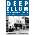 Deep Ellum and Central Track: Where Cultures Converged
