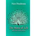 The Movie of Life: and other Short Stories