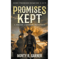 Promises Kept: A Classic Western Series