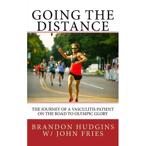 Going the Distance: The Journey of a Vasculitis Patient on the Road to Olympic Glory