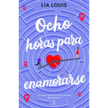 Ocho Horas Para Enamorarse