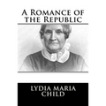 A Romance of the Republic