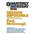 Mission Impossible: The Sheikhs, The US and The Future of Iraq: Quarterly Essay 14