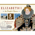Elizabeth I, the People's Queen: Her Life and Times, 21 Activities Volume 38