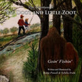 The Adventures of Big Doot and Little Zoot: Goin' Fishin'