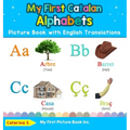 My First Catalan Alphabets Picture Book with English Translations: Bilingual Early Learning & Easy Teaching Catalan Books for Kids