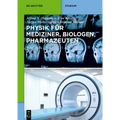 Physik Für Mediziner, Biologen, Pharmazeuten