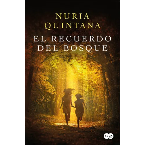 El Recuerdo del Bosque/ Memories from the Forest - Paperback