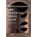 The Essential Louis Kahn