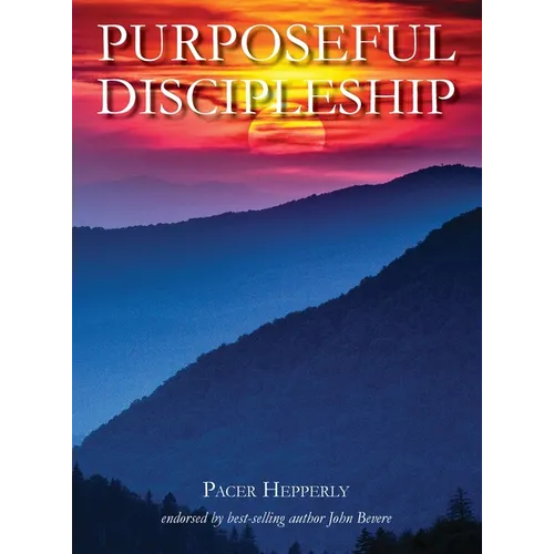 Purposeful Discipleship