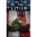 A Nation Seduced - Second Edition