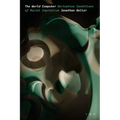 The World Computer: Derivative Conditions of Racial Capitalism