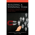 Building a Winning Team: The Power of a Magnetic Reputation and The Need to Recruit Top Talent in Every School