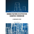 Human Factors in Effective Counter-Terrorism: A Comparative Study
