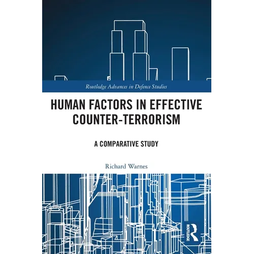 Human Factors in Effective Counter-Terrorism: A Comparative Study