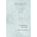 For Medicine, Memoriam