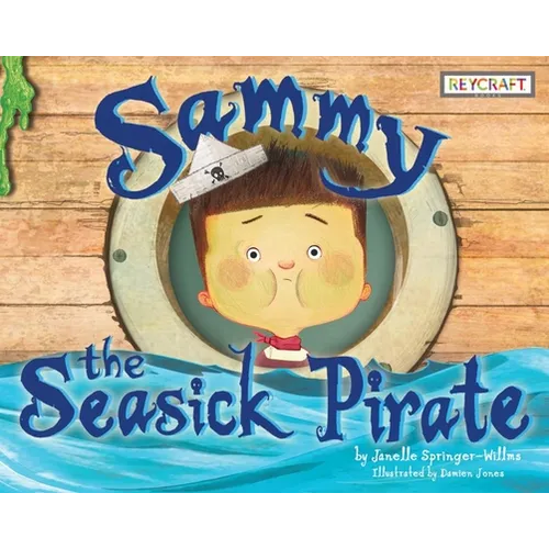 Sammy the Seasick Pirate