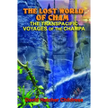 The Lost World of Cham: The Transpacific Voyages of the Champa