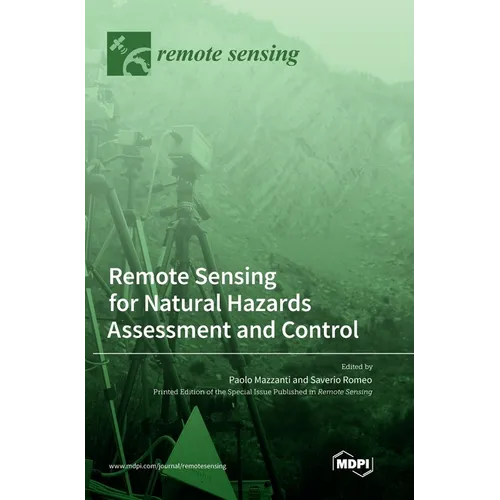 Remote Sensing for Natural Hazards Assessment and Control