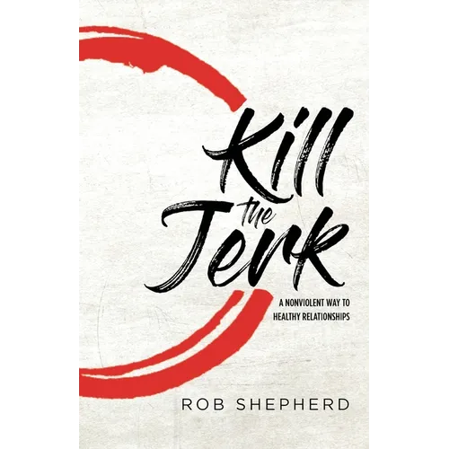 Kill The Jerk