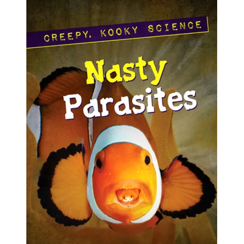 Nasty Parasites