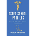 Osteo School Profiles: Osteopathic Medical School Admissions Data and Analysis