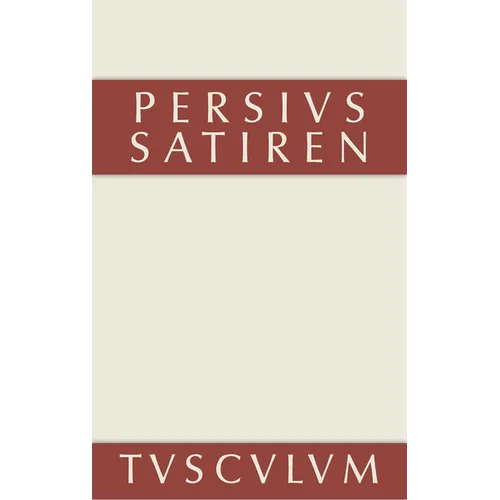 Satiren: Lateinisch - Deutsch